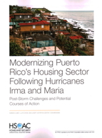 Modernizing Puerto Rico's Housing Sector Following Hurricanes Irma and Maria : Post-Storm Challenges and Potential Courses of Action 1977403034 Book Cover