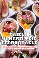 Täielik Juhend Teie Eelrootaele (Estonian Edition) 1835640265 Book Cover