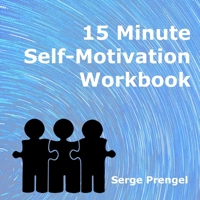 15 Minute Self Motivation Workbook 1892482290 Book Cover