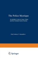 The Police Mystique 0306434644 Book Cover