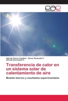 Transferencia de Calor En Un Sistema Solar de Calentamiento de Aire 3659062634 Book Cover