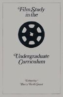 Film Study in the Undergraduate Curriculum (Options for Teaching, 5) 0873523059 Book Cover