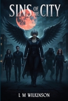 Sins of The City 1967623287 Book Cover