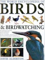 The World Encyclopedia of Birds & Birdwatching 1843099381 Book Cover