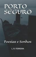 PORTO SEGURO: Poesias e Contos 1790308569 Book Cover