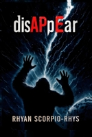 disAPpEar B0FT39KJNK Book Cover