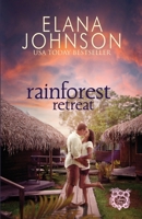 Rainforest Retreat: A Sweet Beach Read 1638760160 Book Cover