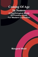 Coming of age in Samoa: A psychological study of primitive youth for western civilisation 9369052011 Book Cover