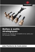 Boîtes à outils stratégiques (French Edition) 6206671763 Book Cover