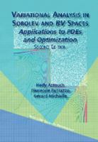 Variational Analysis in Sobolev and BV Spaces: Applications to PDEs and Optimization, Second Edition 1611973473 Book Cover