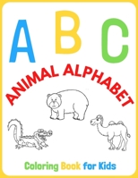 ABC Animal Alphabet: ABC Coloring Book for Kids ages 3-5 B09GQJQNWF Book Cover