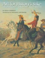 Art for History's Sake: The Texas Collection of the Witte Museum 0876111169 Book Cover