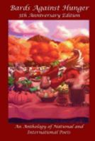 Bards Against Hunger: 5 Year Anniversary Anthology 194615718X Book Cover