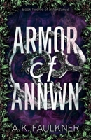 Armor of Annwn 1912349221 Book Cover