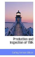 Production and Inspection of Milk 0526037237 Book Cover