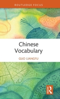 Chinese Vocabulary (Chinese Linguistics) 1041307691 Book Cover
