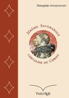 Jérôme Savonarole, chevalier du Christ 2322452564 Book Cover