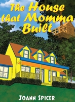 The House that Momma Built 1480996343 Book Cover