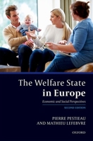 The Welfare State in Europe: Economic and Social Perspectives 0198817053 Book Cover