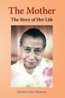 The Mother: The Story of Her Life 8129105934 Book Cover