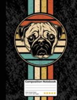 Pug Dog Vintage Composition Notebook: Students Wide Ruled Line Paper Notebook for School, Journaling or Personal Use. 1691292761 Book Cover