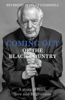 Coming Out Of The Black Country 1527296628 Book Cover