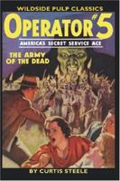 Operator #5: The Army of the Dead 1618276387 Book Cover