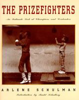 The Prizefighters: An Intimate Look at Champions and Contenders 1558213090 Book Cover