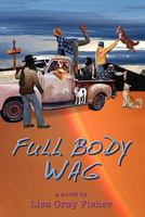 Full Body Wag 0996538305 Book Cover