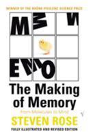 The Making of Memory: From Molecules to Mind 0385471211 Book Cover