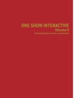One Show Interactive, Volume X: Advertising's Best Interactive and New Media (One Show Interactive: Advertising's Best Interactive & New Media) 0929837320 Book Cover