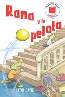 Rana y la pelota (¡Me gusta leer! cómics) (Spanish Edition) 0823458067 Book Cover