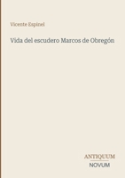 Vida del escudero Marcos de Obregón (Spanish Edition) 3387441827 Book Cover