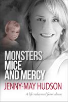 Monsters, Mice and Mercy 0857214462 Book Cover