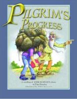 Pilgrim's Progress: A Retelling of John Bunyan's Classic 1859856713 Book Cover