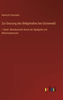 Zur Deutung Des Bildgehaltes Bei Grunewald 3954912120 Book Cover