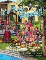 It's Too Windy B0G6PBFZ17 Book Cover