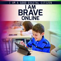 I Am Brave Online 153834954X Book Cover