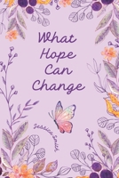 What Hope Can Change B0FDY28HJ4 Book Cover