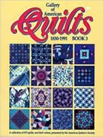 Gallery of American Quilts 1830-1991: Book 3 0891458018 Book Cover