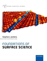 Foundations of Surface Science 2nd Edition 0198835132 Book Cover