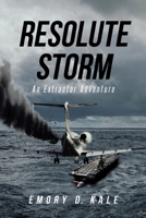 Resolute Storm: An Extractor Adventure B0FHKBJYM8 Book Cover