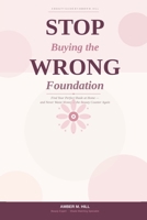 Stop Buying the Wrong Foundation: Find Your Perfect Shade at Home B0GZT85TND Book Cover