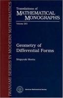 Geometry of Differential Forms (Translations of Mathematical Monographs, Vol. 201) (Translations of Mathematical Monographs) 0821810456 Book Cover