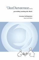 TansFormations ... piecefully evoking the whole: Lessons in Tangrams B0FML8NL5W Book Cover