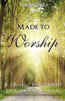 Made to Worship 1612152597 Book Cover