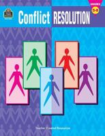 Conflict Resolution, Grades 5-8 1576901041 Book Cover