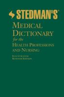 Stedman's Medical Dictionary for the Health Professions and Nursing 1608316939 Book Cover