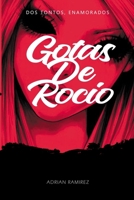 Gotas de Rocio: Capitulo 2 (Spanish Edition) B087LB33Y8 Book Cover