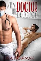 What the Doctor Ordered 1534725822 Book Cover